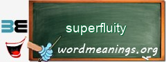 WordMeaning blackboard for superfluity